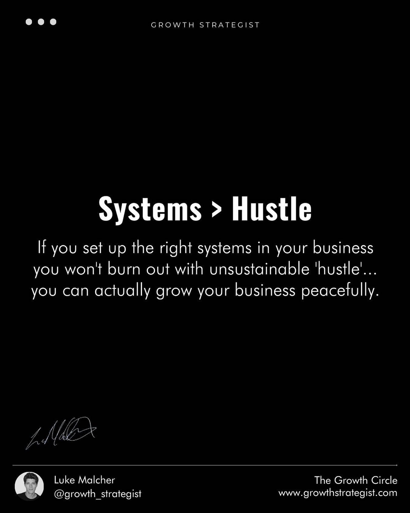 Hustle in the short game to set your systems up for the long game