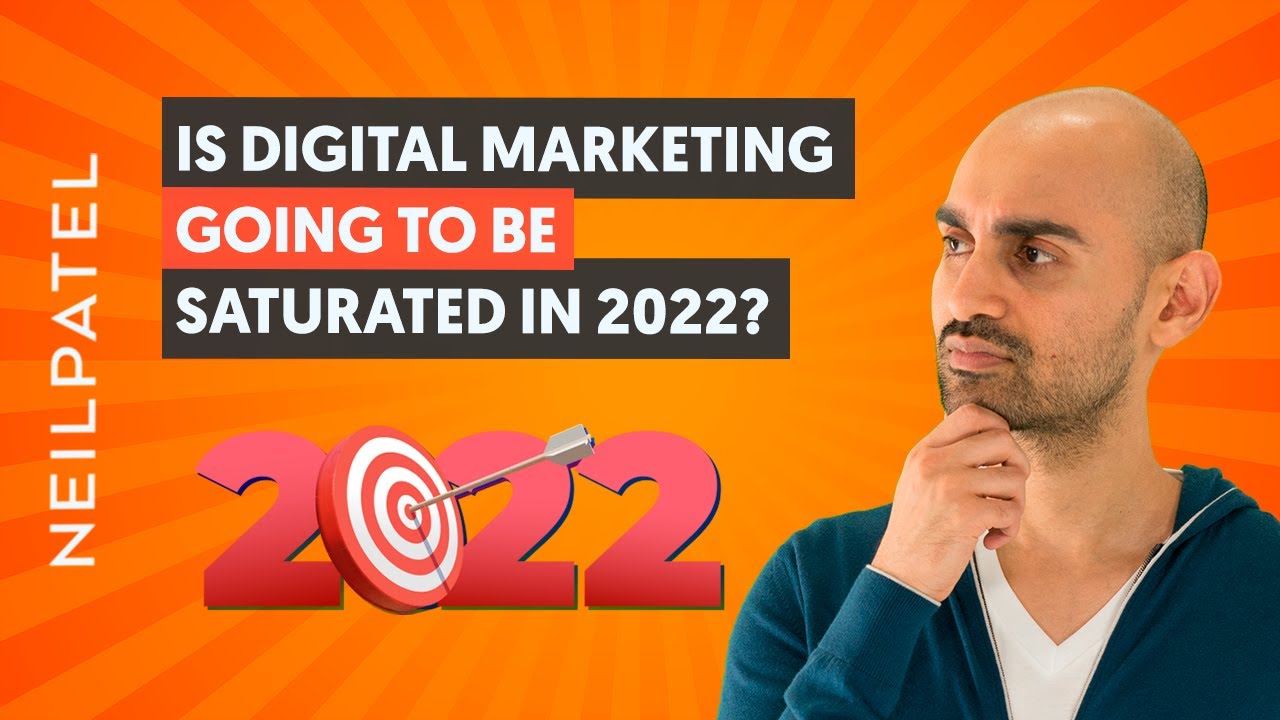 image 0 Is Digital Marketing Going To Be Saturated In 2022?