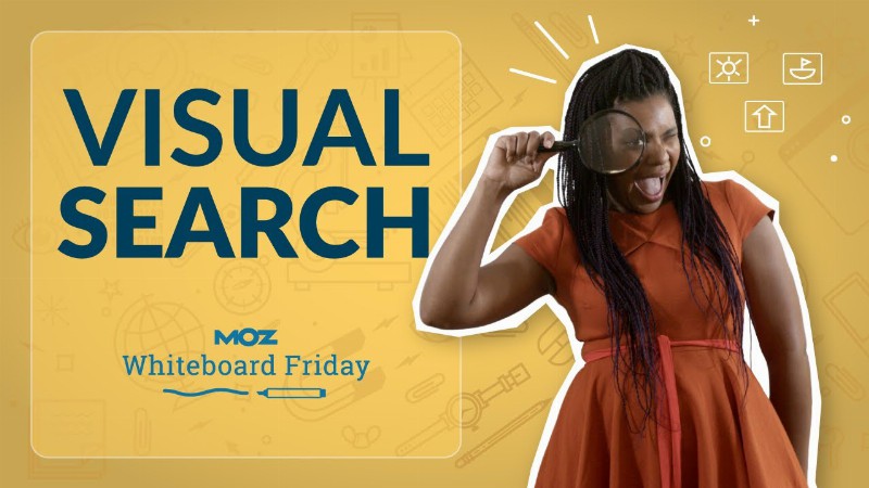 Visual Search Optimization — Whiteboard Friday